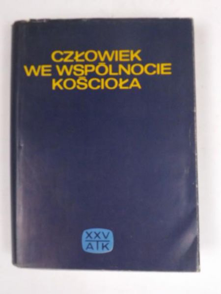 Człowiek we wspólnocie Kościoła