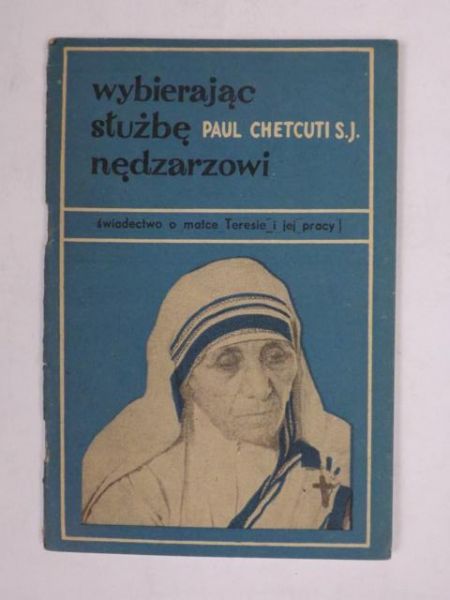 Wybierając służbę nędzarzowi
