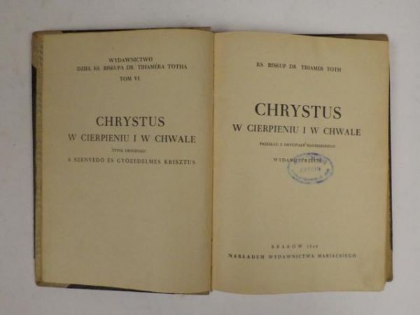 Totha Tihamera - Chrystus w cierpieniu i w chwale, 1948 r.