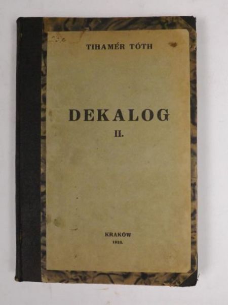 Toth Tihamer - Dekalog (Kazania) Tom II, 1933 r.