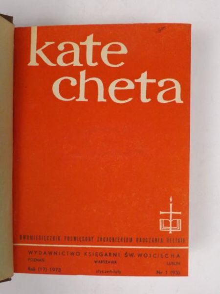 Katecheta. Dwumiesięcznik poświęcony zagadnieniom nauczania religii, styczeń-luty, nr 1 (93), r. 17 - 1973