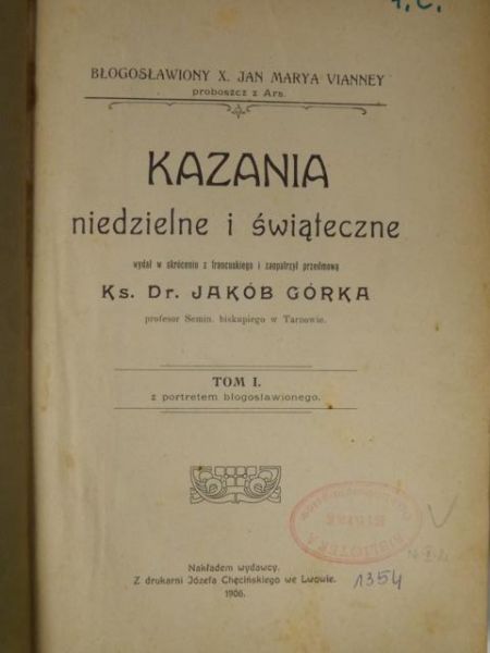 Kazania niedzielne i świąteczne, T. I-II, 1906 r.