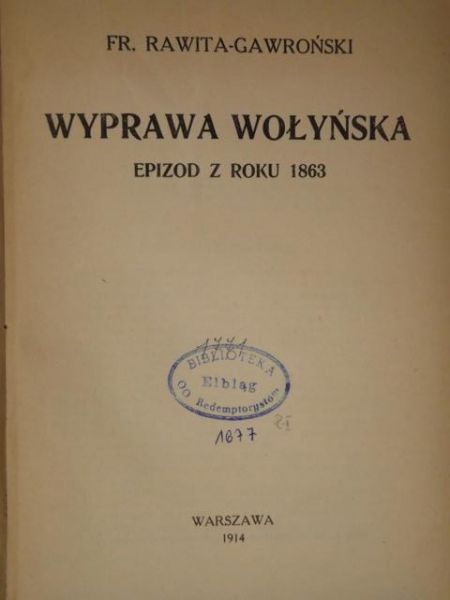 Wyprawa wołyńska. Epizod z roku 1863, 1914 r.
