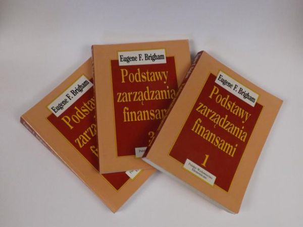 Brigham Eugene - Podstawy zarządzania finansami, T. I-III