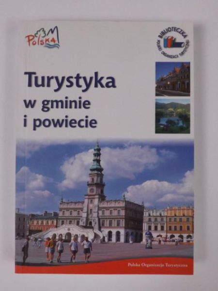 Turystyka w gminie i powiecie