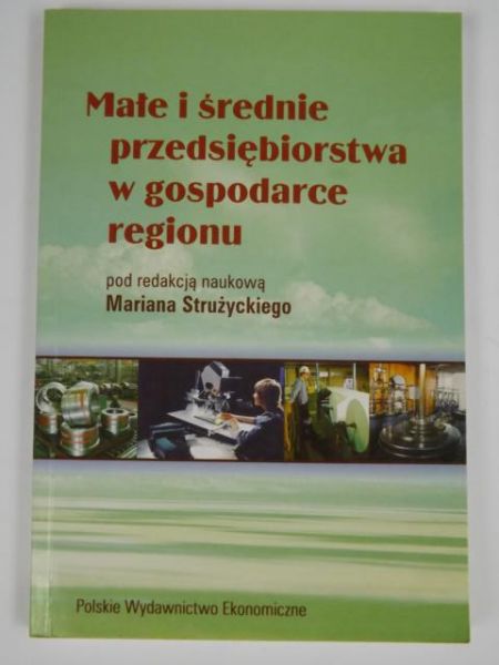 Małe i średnie przedsiębiorstwa w gospodarce regionu