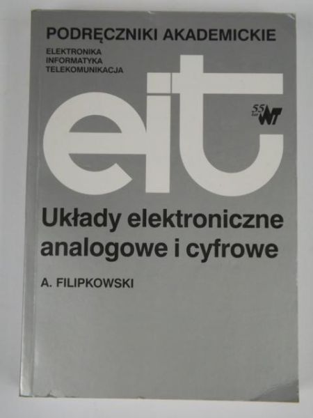 Filipkowski A. - Układy elektroniczne analogowe i cyfrowe