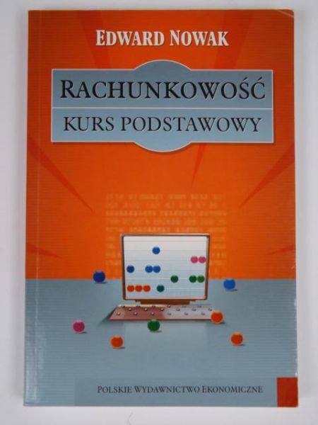 Nowak Edward - Rachunkowość. Kurs podstawowy