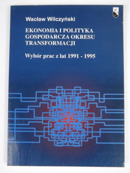 Ekonomia i polityka gospodarcza okresu transformacji
