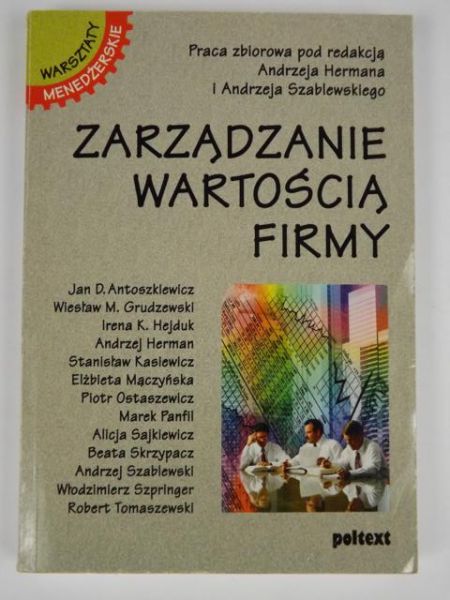 Herman A., Szablewski A. - Zarządzanie wartością firmy
