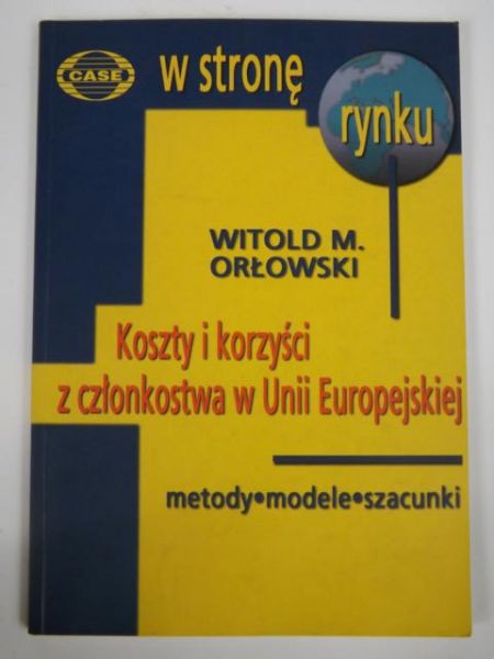 Koszty i korzyści z członkostwa w Unii Europejskiej