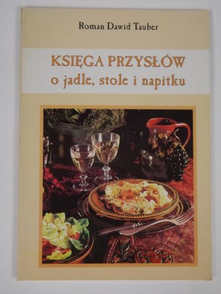 Księga przysłów o jadle, stole i napitku