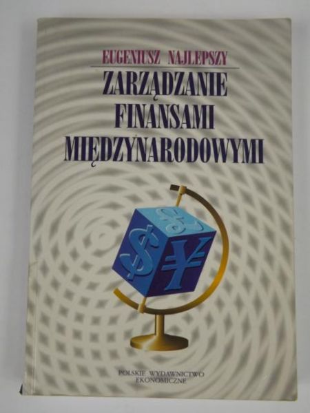 Najlepszy Eugeniusz - Zarządzanie finansami miedzynarodowymi