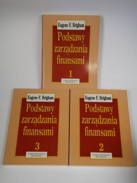 Brigham Eugene - Podstawy zarządzania finansami, T. I-III