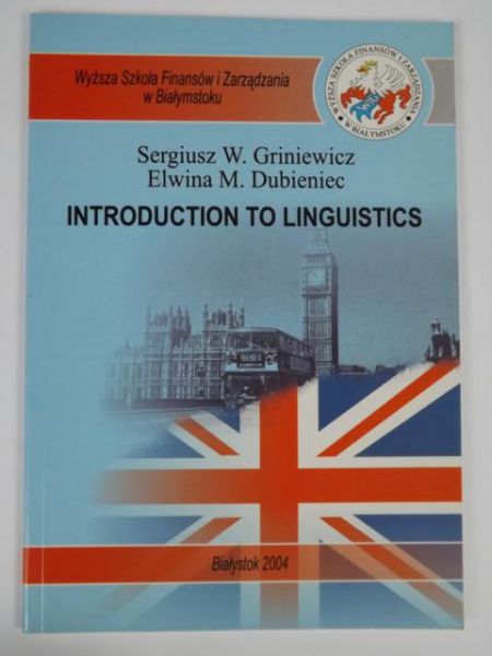 Griniewicz Sergiusz W. - Introduction to Linguistics