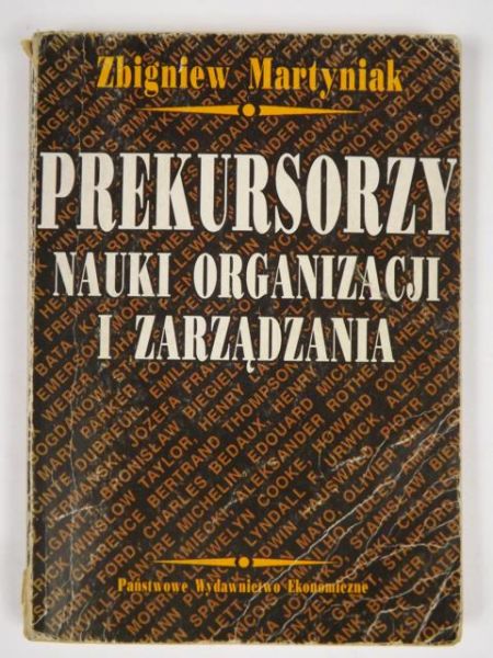 Prekursorzy nauki organizacji i zarządzania