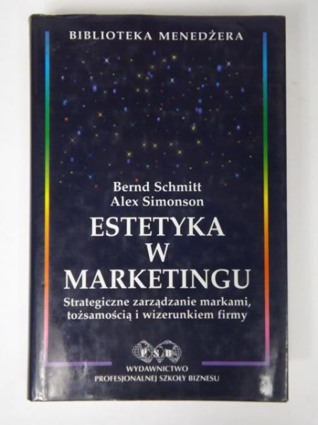 Schmitt Bernd,  - Estetyka w marketingu