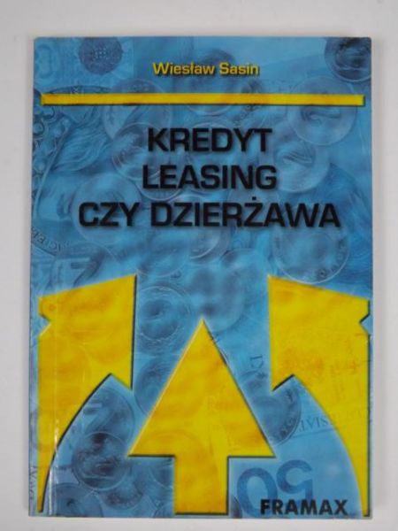 Kredyt, leasing czy dzierżawa