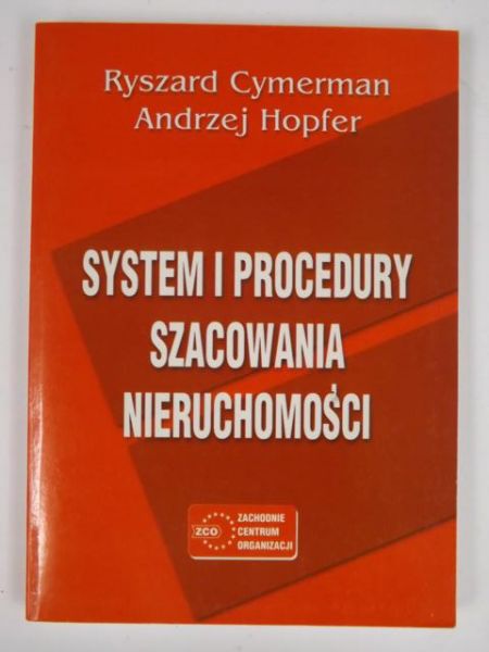 Cymerman R., Hopfer A. - System i procedury szacowania nieruchomości