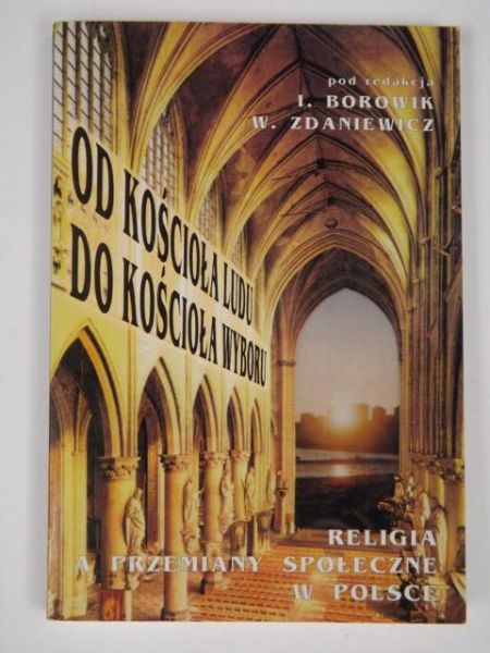 Borowik,   - Od Kościoła ludu do Kościoła wyboru