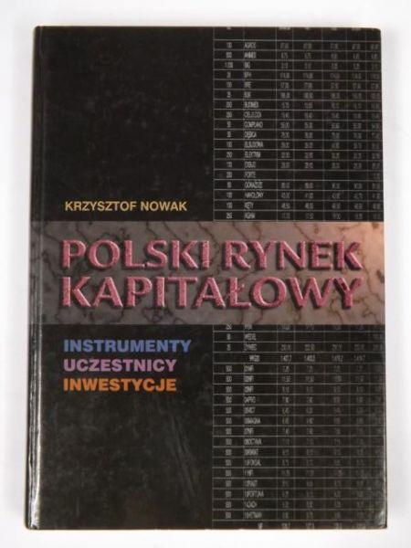 Nowak Krzysztof - Polski rynek kapitałowy