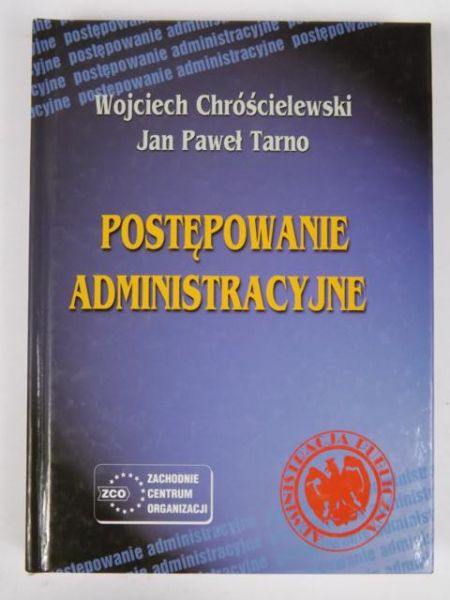 Chróścielewski Wojciech - Postępowanie administracyjne