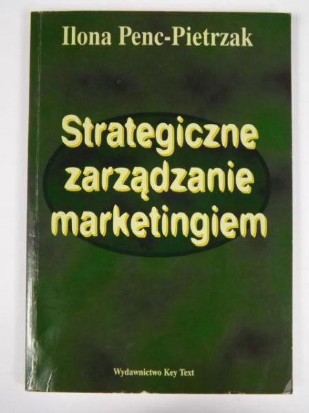 Strategiczne zarzadzanie marketingiem