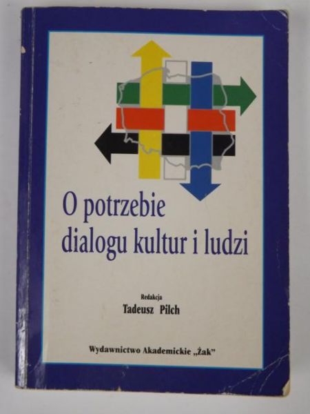 O potrzebie dialogu kultur i ludzi