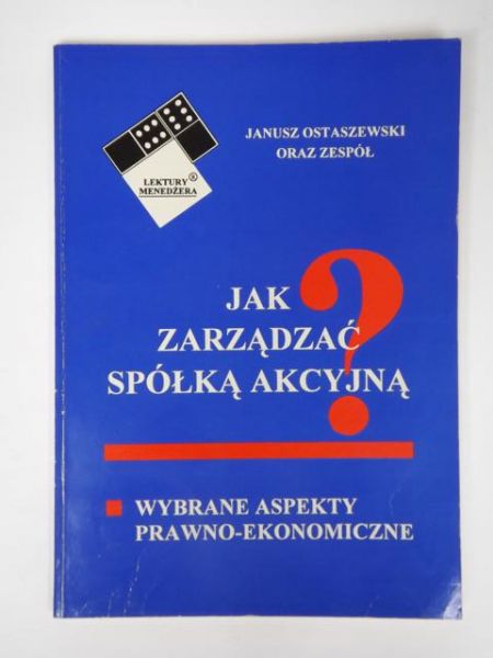 Jak zarządzać spółką akcyjną?