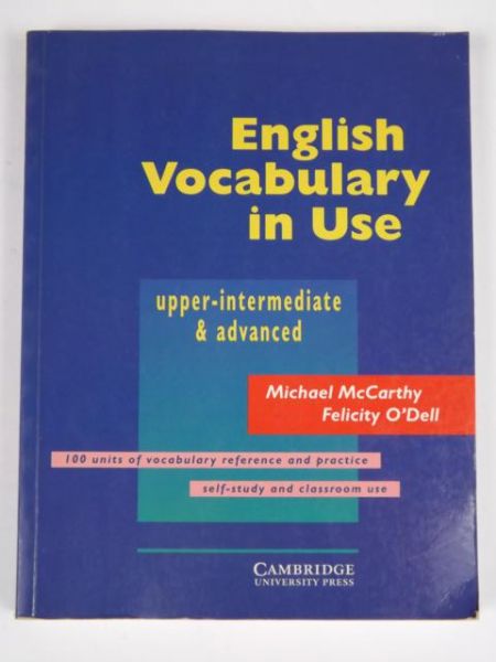 McCarthy M., O'Dell F. - English Vocabulary in Use