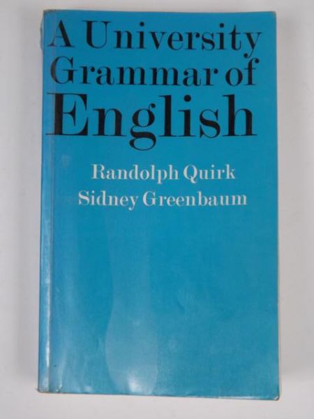 A University Grammar of English