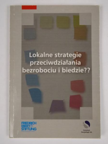 Lokalne strategie przeciwdziałania bezrobociu i biedzie