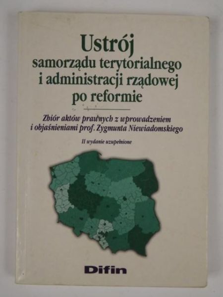 Ustrój samorządu terytorialnego i administracji rządowej po reformie