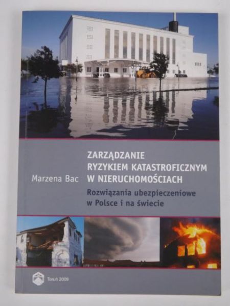 Zarządzanie ryzykiem katastroficznym w nieruchomościach