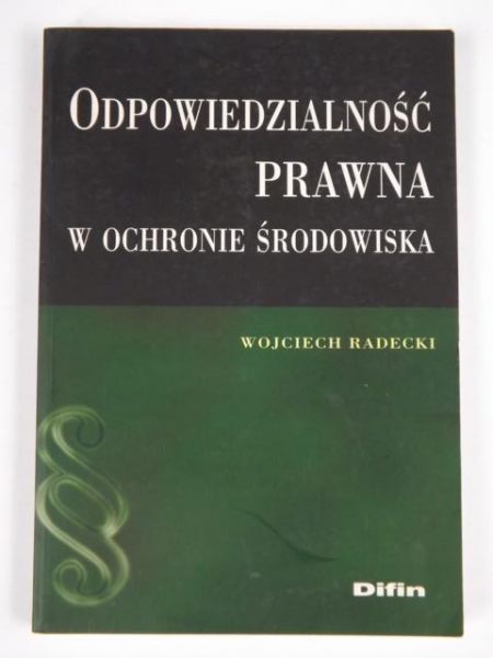 Odpowiedzialność prawna w ochronie środowiska