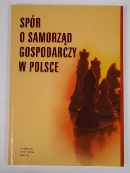 Spór o samorząd gospodarczy w Polsce