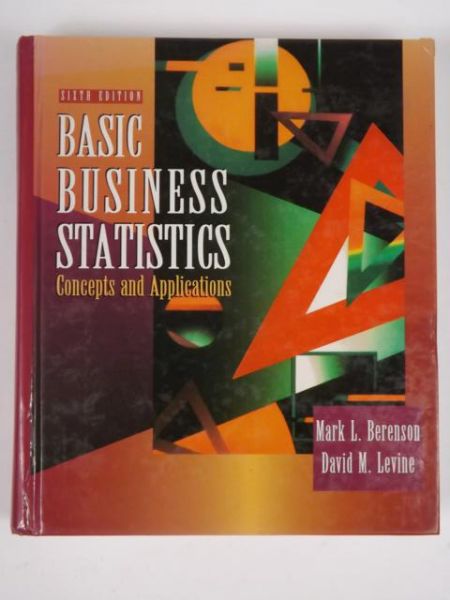 Berenson M.,   - Basic business statistics: Concepts and Applications