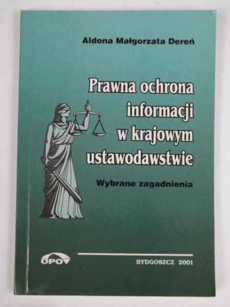 Prawna ochrona informacji w krajowym ustawodawstwie
