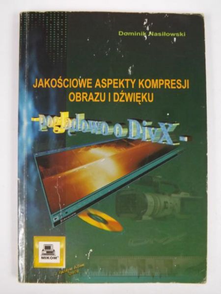 Jakościowe aspekty kompresji obrazu i dźwięku
