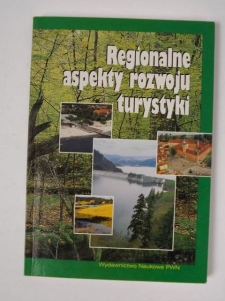 Regionalne aspekty rozwoju turystyki