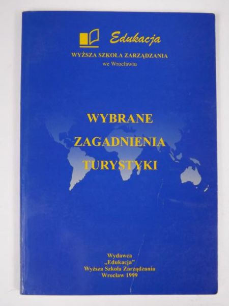 Wybrane zagadnienia turystyki