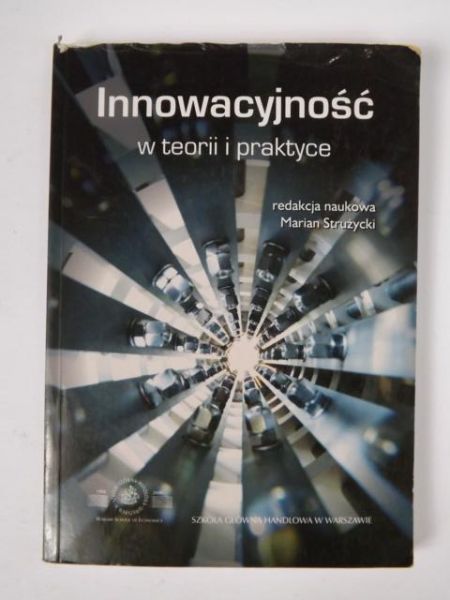 Innowacyjność w teorii i praktyce