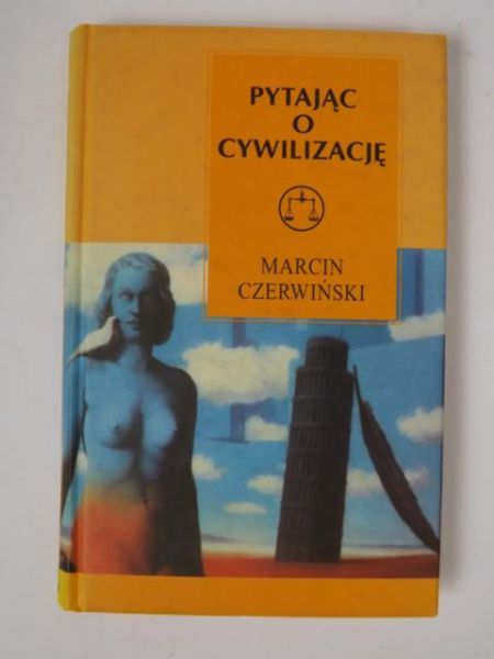 Pytając o cywilizację