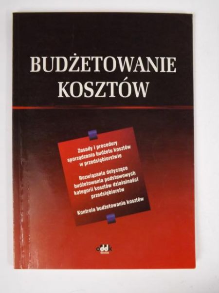 Nowak Edward - Budżetowanie kosztów
