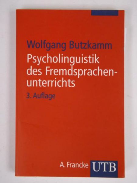 Butzkamm Wolfgang - Psycholinguistik des Fremdsprachenunterrichts