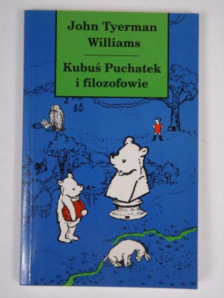 Kubuś Puchatek i filozofowie