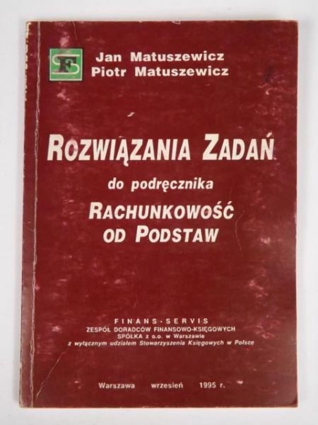 Matuszewcz   Potr - Rozwązana zadań do podręcznka: Rachunkowość od podstaw