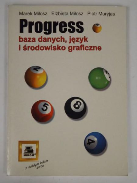 Progress. Bazy danych, język i środowisko graficzne