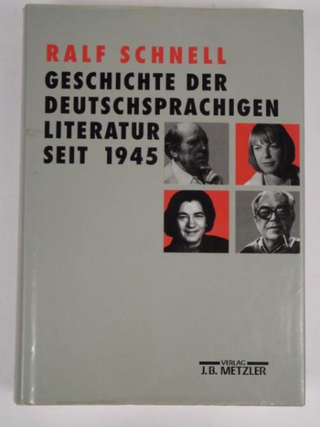 Geschichte der deutschsprachigen Literatur seit 1945