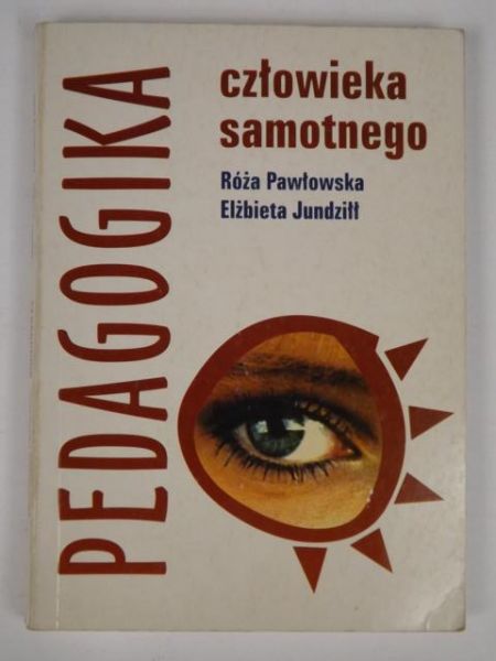 Pedagogika człowieka samotnego